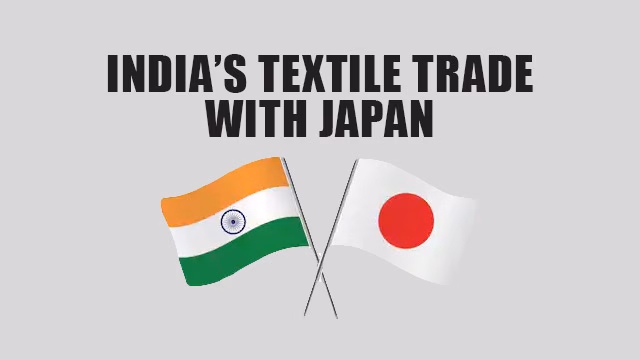 INDIA-JAPAN TEXTILE TRADE